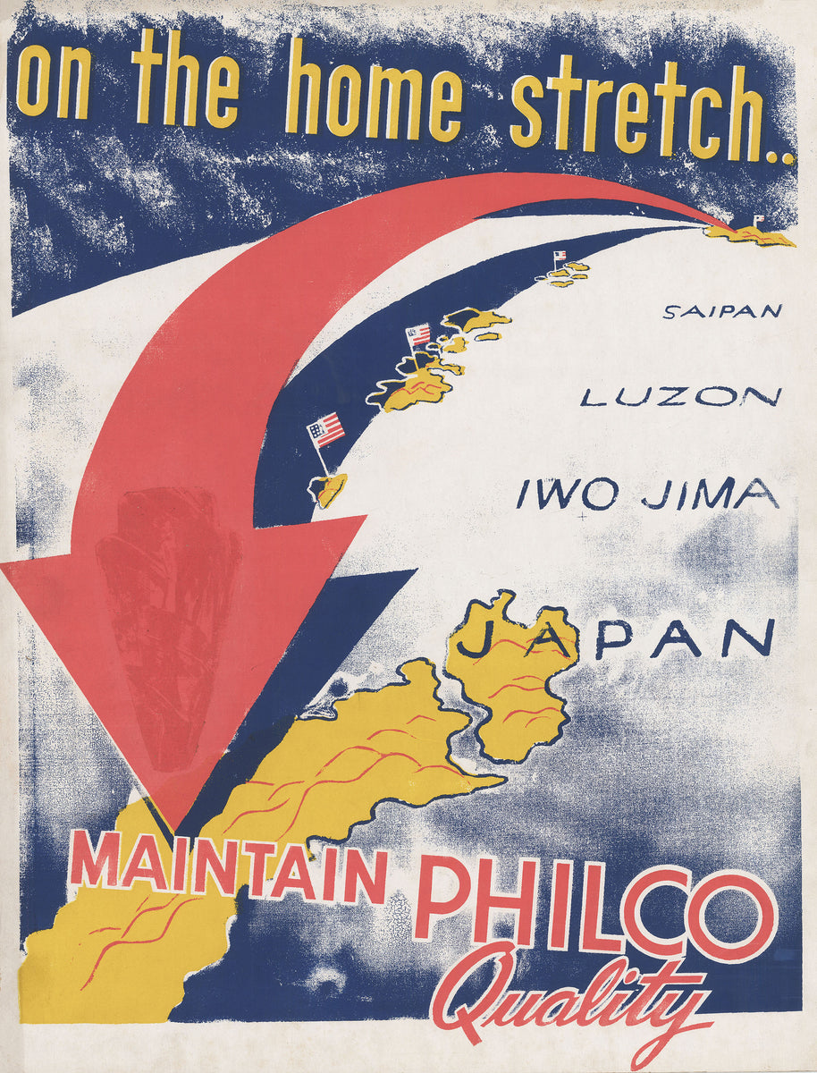 Vintage WWII Poster: MAINTAIN PHILCO Quality - On the home stretch ...