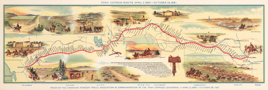 1960-1961 Pony Express Route April 3, 1860 – October 24, 1861