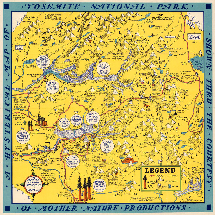 Vintage Map Reproduction: A Hysterical Map of Yosemite National Park Shown thru the Courtesy of Mother Nature Production. By: The Lindgren Brothers, 1948